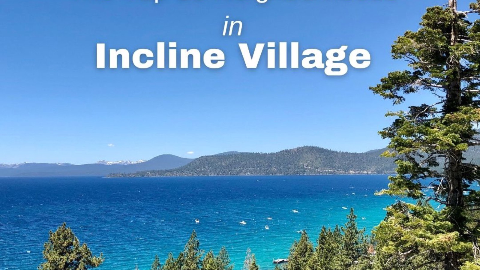 Incline Village Lake Tahoe shoreline luxury homes retirement community Nevada 2026